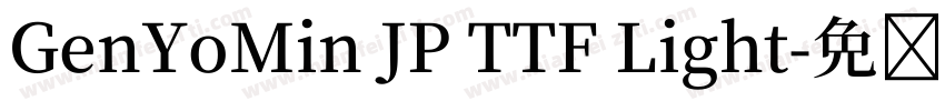 GenYoMin JP TTF Light字体转换